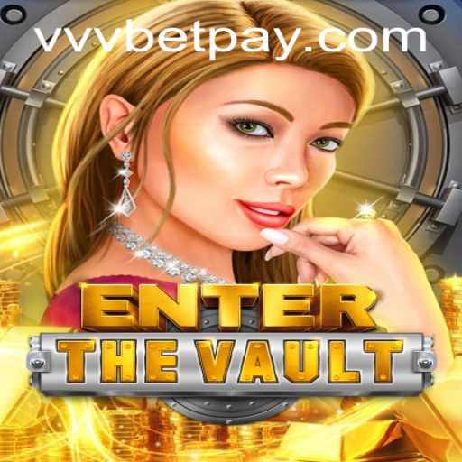 Explore 'EntertheVault': A New Gaming Sensation