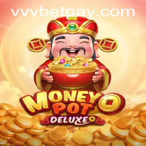 Exploring MoneyPotDELUXE: An In-depth Guide