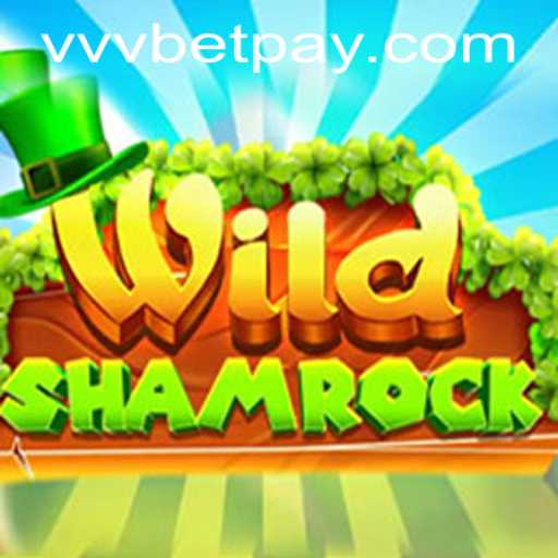 Discover the Exciting World of WildShamrock: A Guide for Enthusiasts